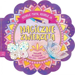 MAGICZNE ZWIERZĘTA MALOWANKI