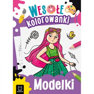 MODELKI WESOŁE KOLOROWANKI