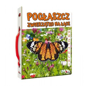 POGŁASZCZ ZWIERZĄTKO NA ŁĄCE