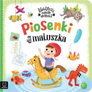 PIOSENKI DLA MALUSZKA