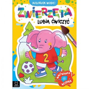 ZWIERZĘTA LUBIĄ ĆWICZYĆ