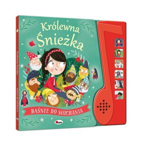 DO SŁUCHANIA KRÓLEWNA ŚNIEŻKA