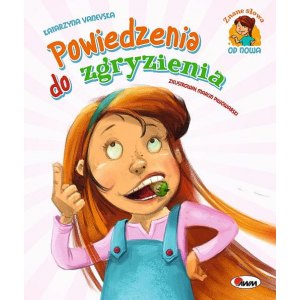 POWIEDZENIA DO ZGRYZIENIA